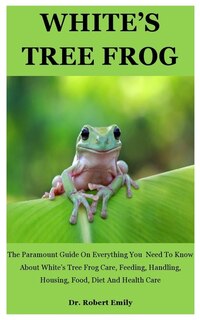Front cover_White's Tree Frog