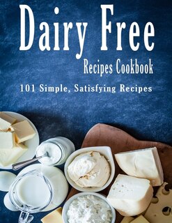 Couverture_Dairy Free Recipes Cookbook