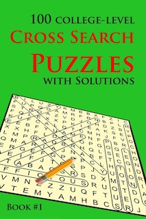 Couverture_100 College-level Cross Search Puzzles with solutions