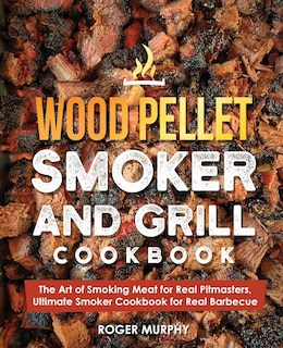 Couverture_Wood Pellet Smoker and Grill Cookbook