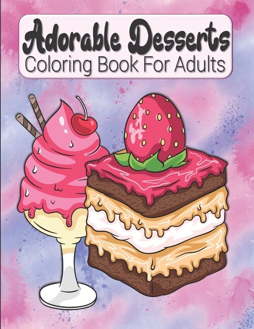 Front cover_Adorable Desserts Coloring Book For Adults