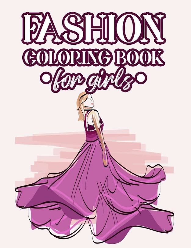 Front cover_Fashion Coloring Book For Girls
