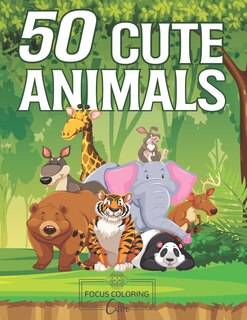 Front cover_50 Cute Animals