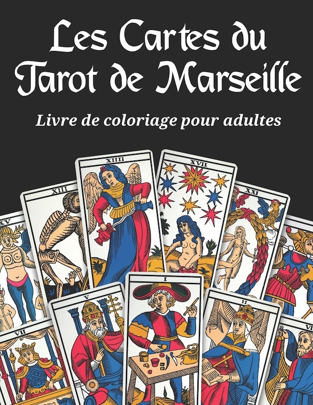 Couverture_Les Cartes du Tarot de Marseille - Livre de coloriage pour adultes