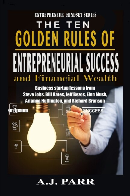 Couverture_The Ten Golden Rules of Entrepreneurial Success and Financial Wealth