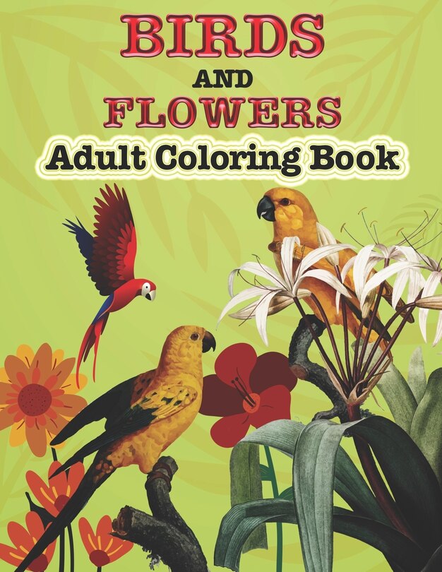 Front cover_Birds And Flowers Adults Coloring Book