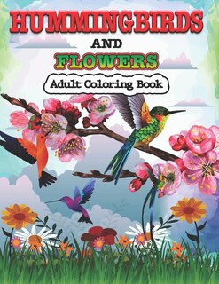 Front cover_Hummingbirds and Flowers Adults Coloring Book