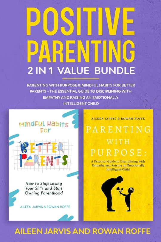 Front cover_Positive Parenting 2-in-1 Value Bundle