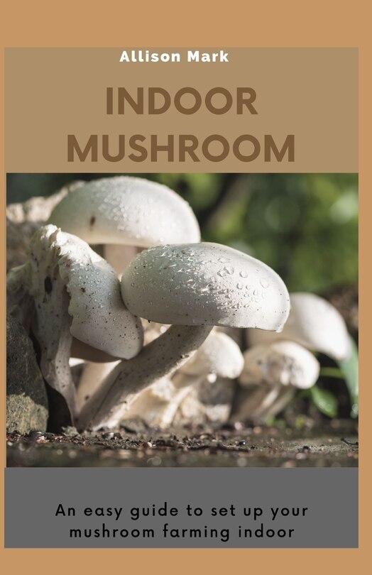 Front cover_Indoor Mushroom
