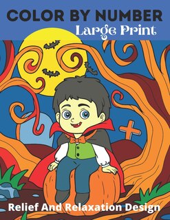 Front cover_Color By Number Relief And Relaxation