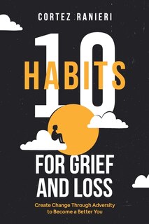 Couverture_10 Habits for Grief and Loss