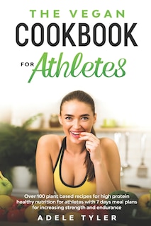 Front cover_The Vegan Cookbook For Athletes