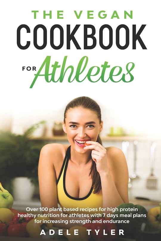 Front cover_The Vegan Cookbook For Athletes