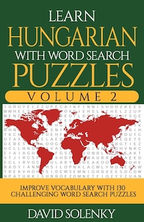 Front cover_Learn Hungarian with Word Search Puzzles Volume 2
