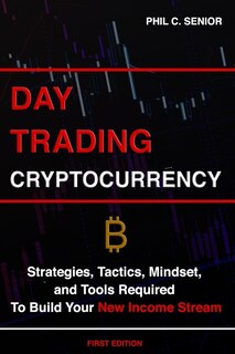 Front cover_Day Trading Cryptocurrency