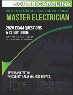 Front cover_South Carolina 2020 Master Electrician Exam Study Guide and Questions