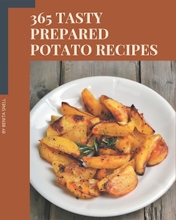 Couverture_365 Tasty Prepared Potato Recipes