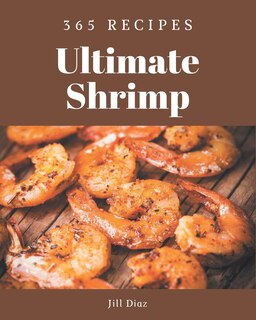 Front cover_365 Ultimate Shrimp Recipes
