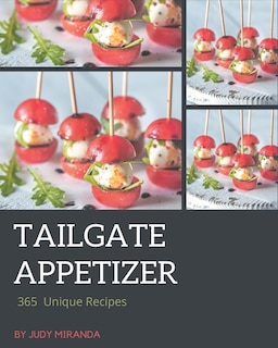 Front cover_365 Unique Tailgate Appetizer Recipes