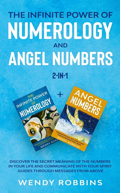 Front cover_The Infinite Power of Numerology and Angel Numbers 2-in-1