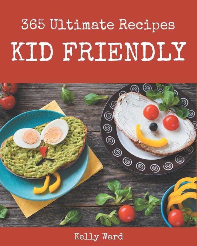 Couverture_365 Ultimate Kid Friendly Recipes