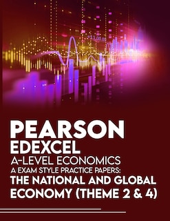 Front cover_Pearson Edexcel A-Level Economics A Exam Style Practice Papers
