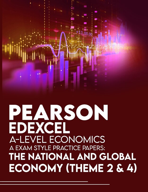 Front cover_Pearson Edexcel A-Level Economics A Exam Style Practice Papers