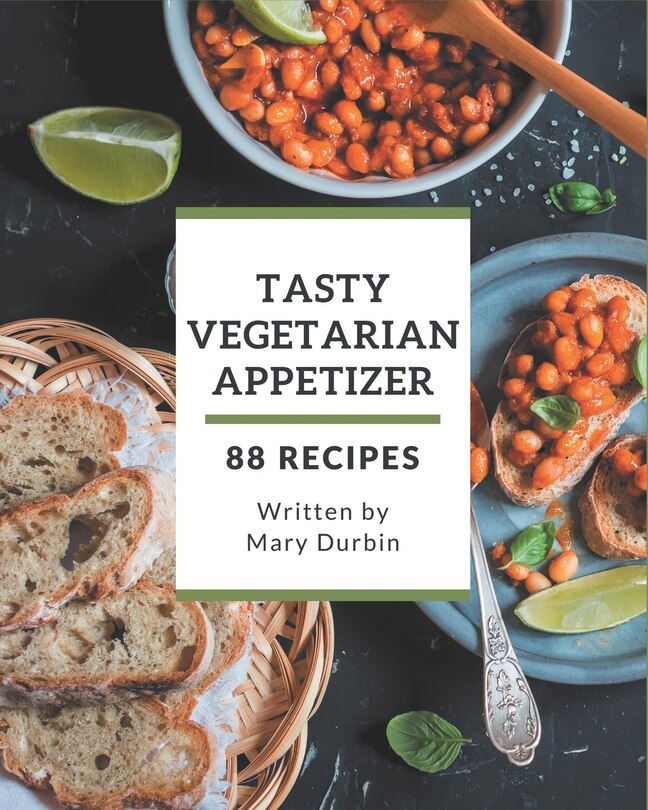 Front cover_88 Tasty Vegetarian Appetizer Recipes