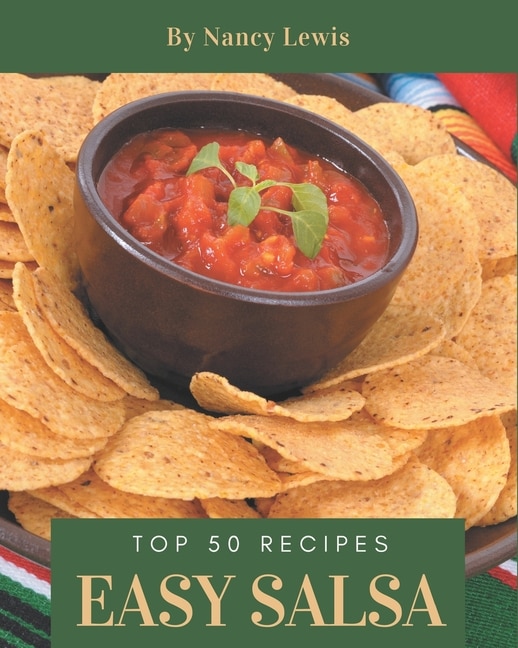 Couverture_Top 50 Easy Salsa Recipes