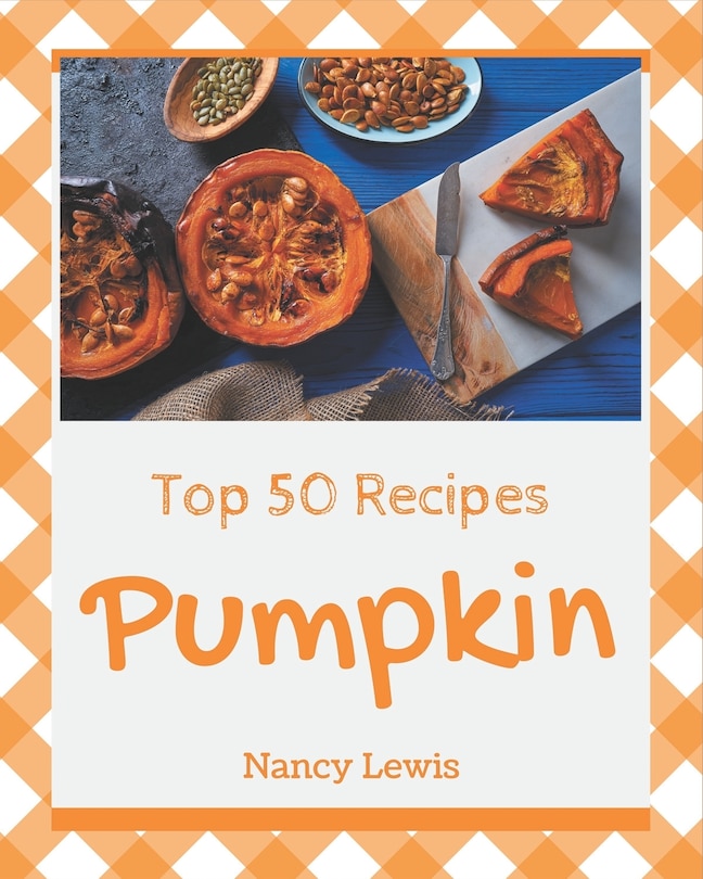 Front cover_Top 50 Pumpkin Recipes