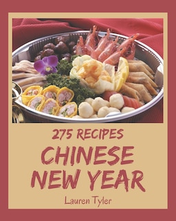 Front cover_275 Chinese New Year Recipes