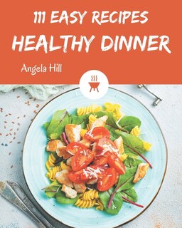 Front cover_111 Easy Healthy Dinner Recipes