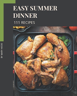 Couverture_111 Easy Summer Dinner Recipes