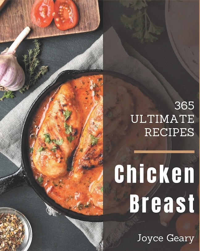 Front cover_365 Ultimate Chicken Breast Recipes