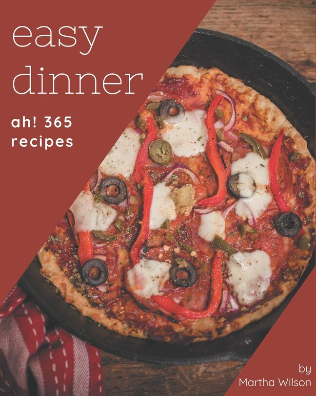 Couverture_Ah! 365 Easy Dinner Recipes