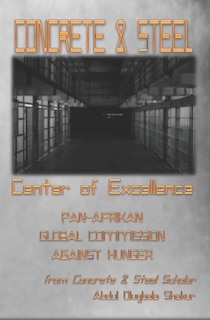 CONCRETE & STEEL Center of Excellence: Pan-Afrikan Global Commission Against Hunger