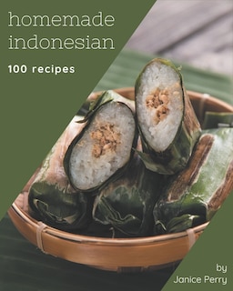 Front cover_100 Homemade Indonesian Recipes