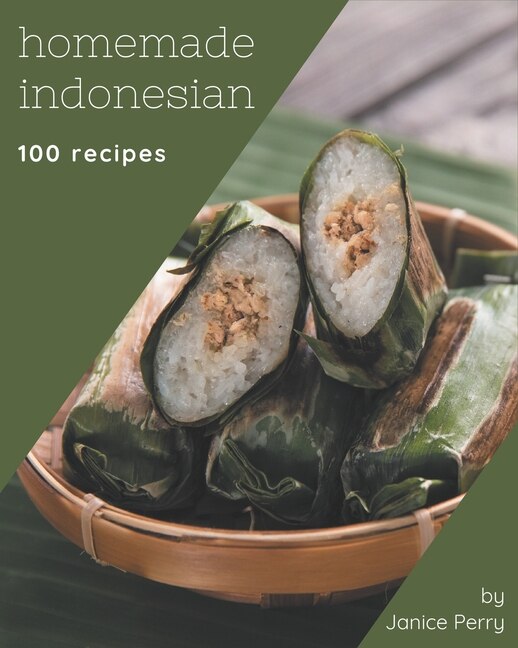 Front cover_100 Homemade Indonesian Recipes