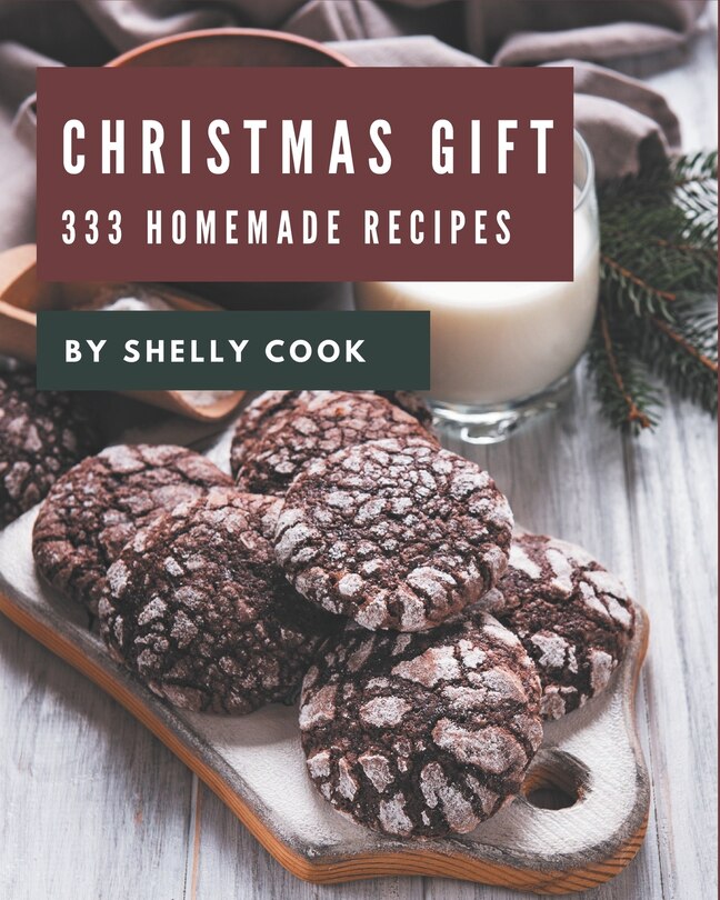 Front cover_333 Homemade Christmas Gift Recipes