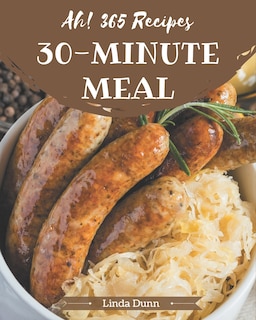 Couverture_Ah! 365 30-Minute Meal Recipes