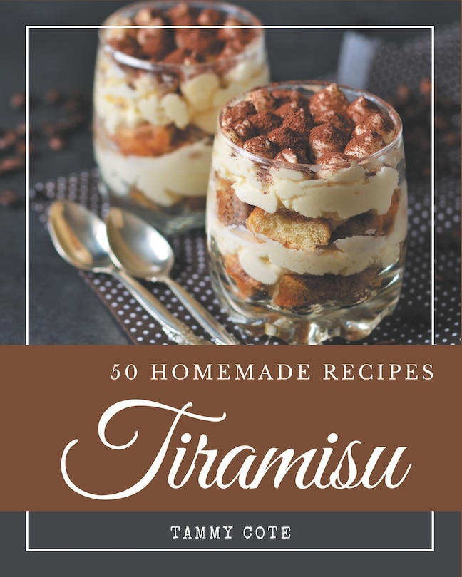 Couverture_50 Homemade Tiramisu Recipes