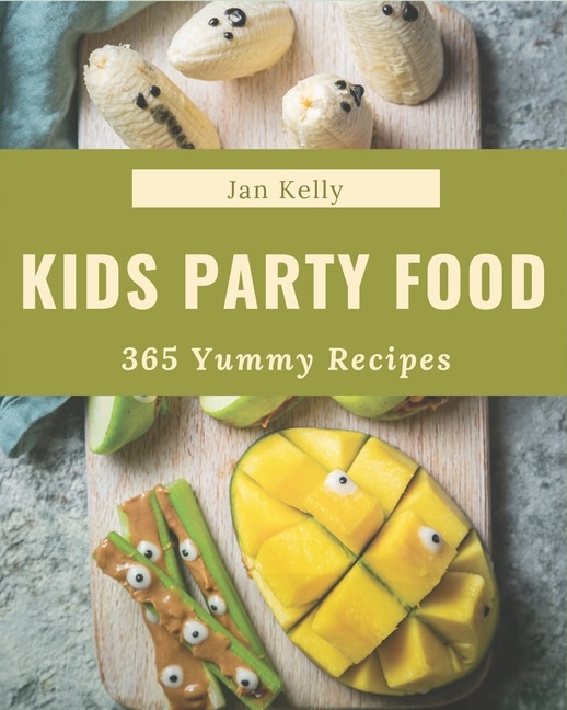 Front cover_365 Yummy Kids Party Food Recipes