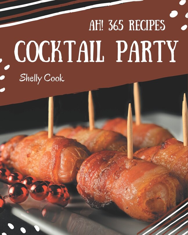 Front cover_Ah! 365 Cocktail Party Recipes