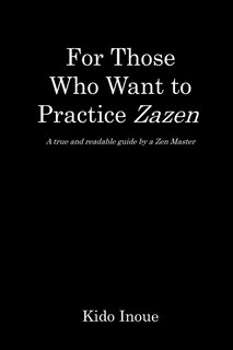 Front cover_For Those Who Want to Practice Zazen