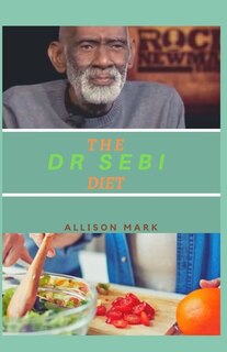 Front cover_The Dr Sebi Diet