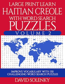 Front cover_Large Print Learn Haitian Creole with Word Search Puzzles Volume 2