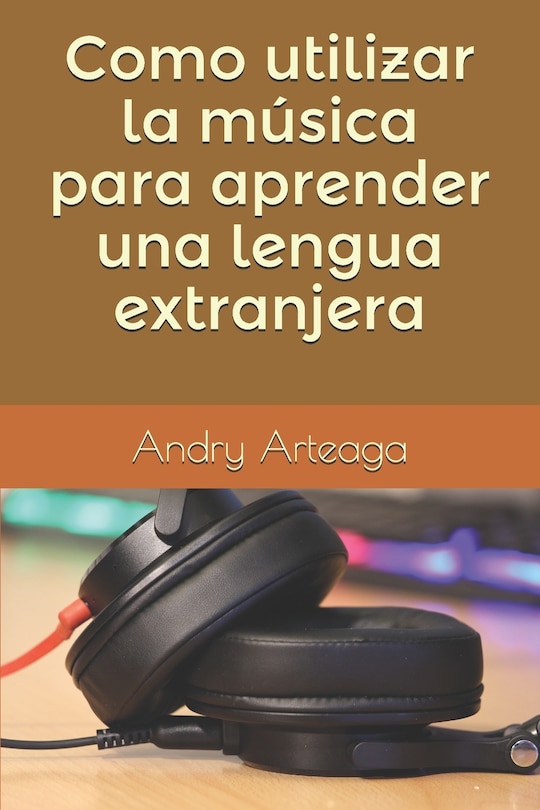 Front cover_Como utilizar la música para aprender una lengua extranjera