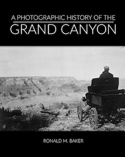Front cover_A Photographic History of the Grand Canyon