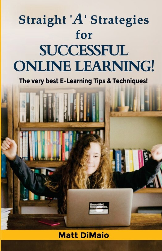 Couverture_Straight 'A' Strategies for SUCCESSFUL ONLINE LEARNING