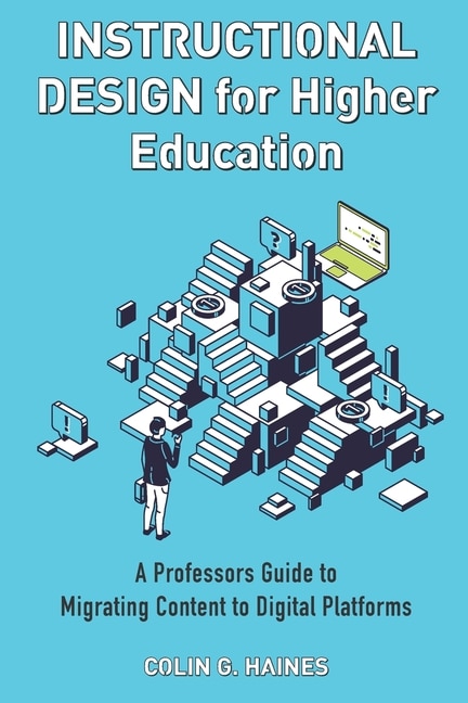 Front cover_Instructional Design For Higher Education